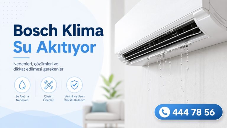 Bosch klima su akıtıyor