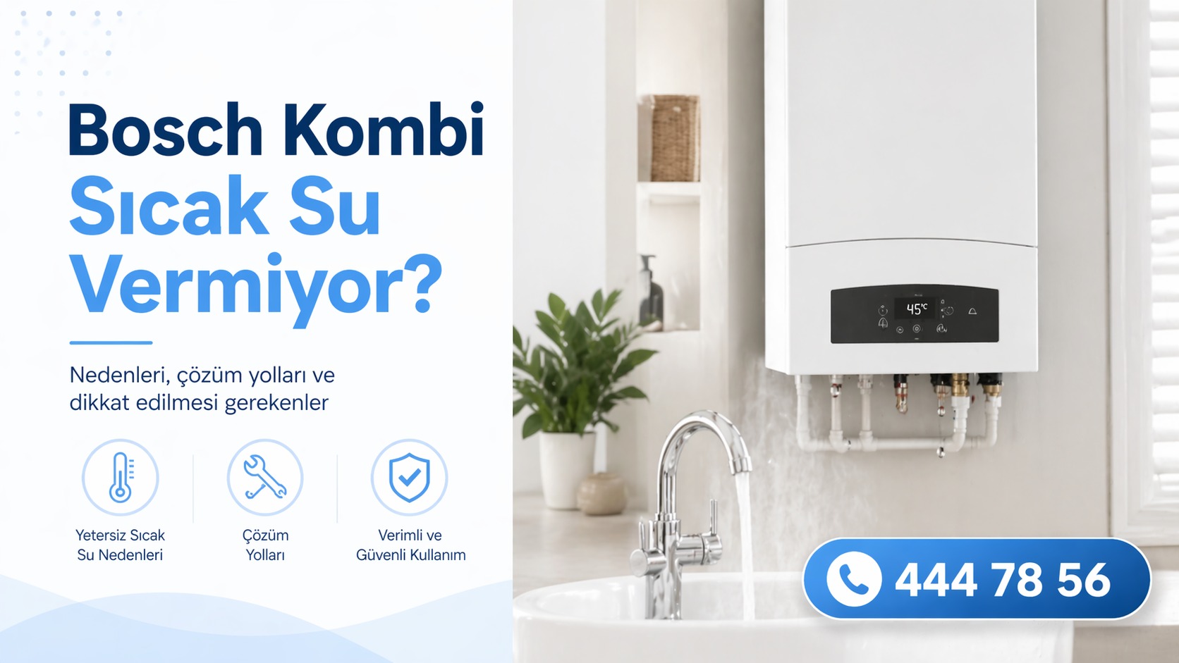 Bosch kombi sıcak su vermiyor