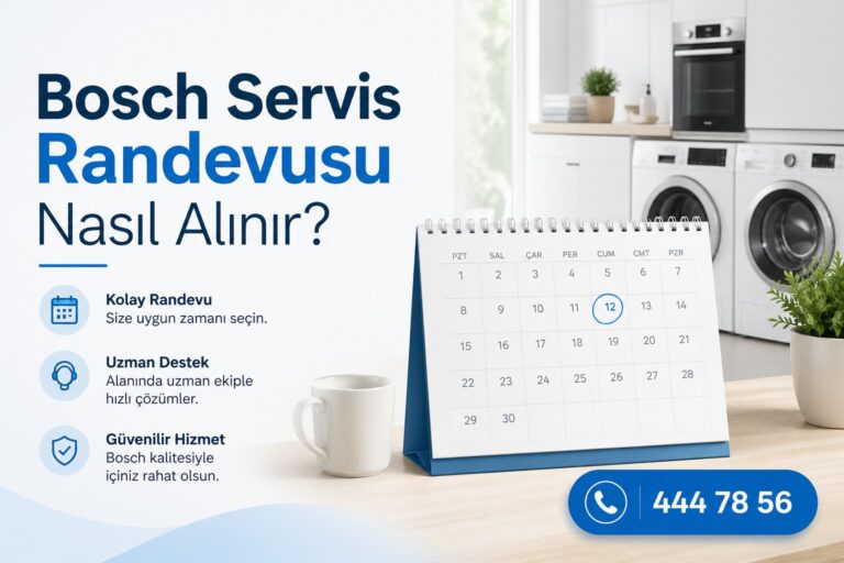 Bosch servis randevusu nasıl alınır?