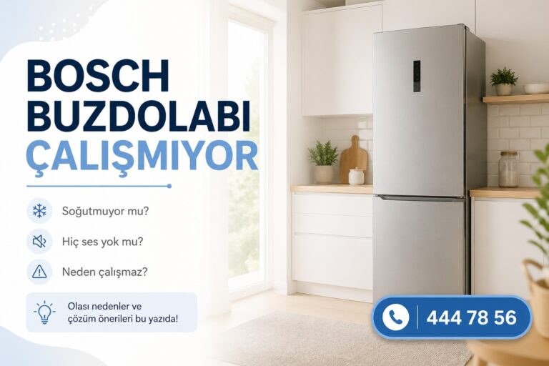 Bosch buzdolabı çalışmıyor
