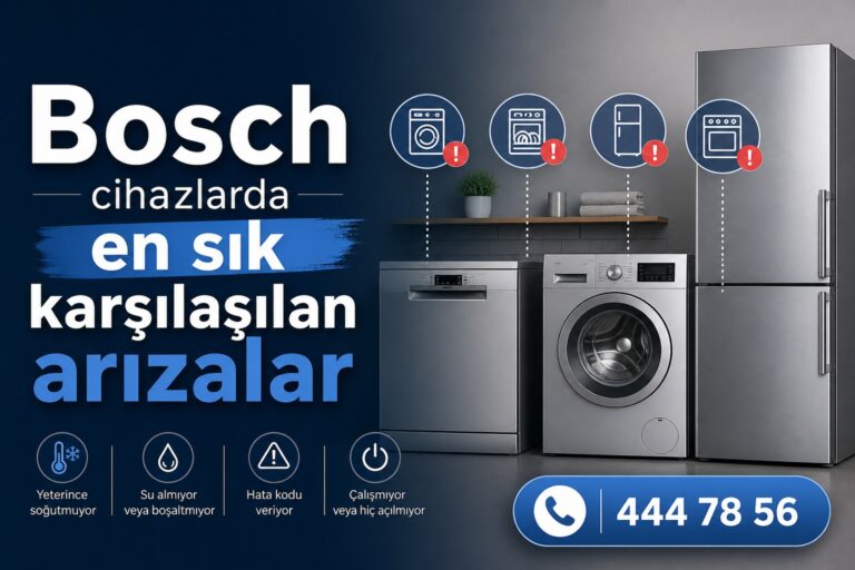 Bosch cihazlarda en sık karşılaşılan arızalar