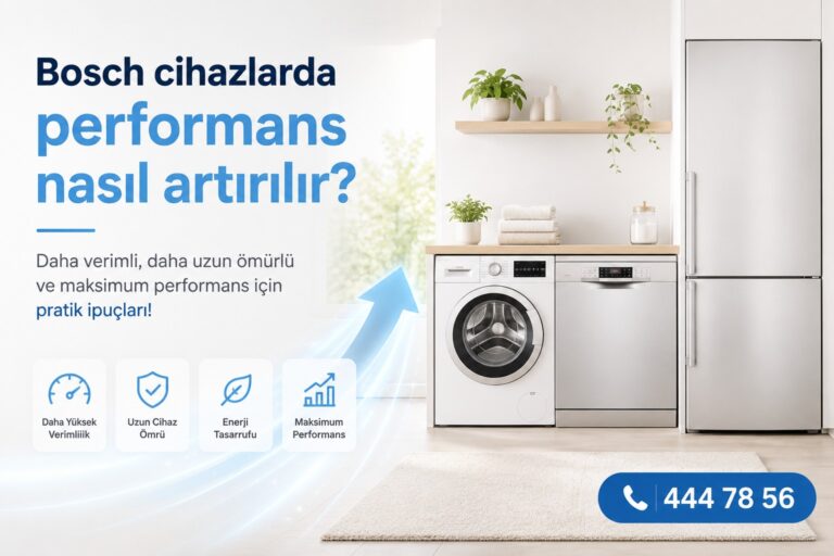 Bosch Cihazlarda Performans Nasıl Artırılır?
