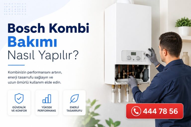 Bosch kombi bakımı nasıl yapılır?